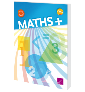 Maths + CM1 - Manuel de l'élève - Éd. 2016