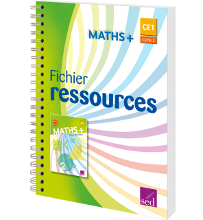 Maths + CE1 - Fichier ressources (Éd. 2017)