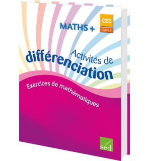 Maths + CE2 - Classeur d'activités de différenciation - Éd. 2016