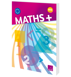Maths + CE2 - Manuel de l'élève - Éd. 2017