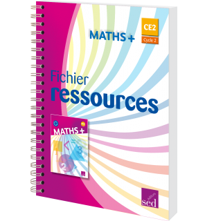 Maths + CE2 - Fichier ressources - Éd. 2017