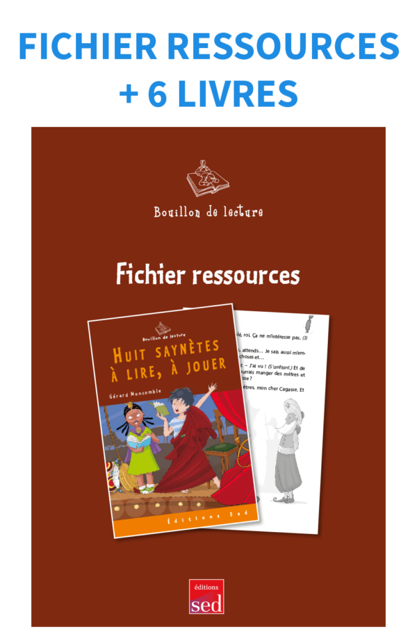 Huit saynètes à lire et à jouer - 6 livres + fichier - nv