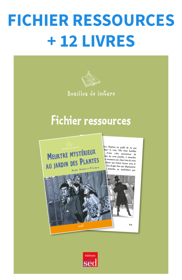 Meurtres mystérieux au jardin des Plantes - 12 livres + fichier - nv