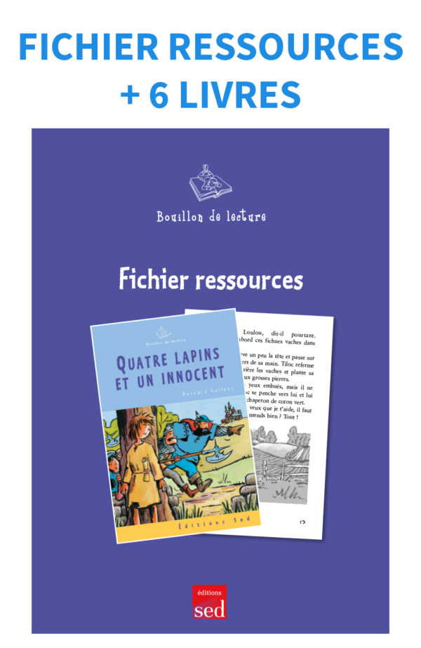 Quatre lapins et un innocent - 6 livres + fichier - nv